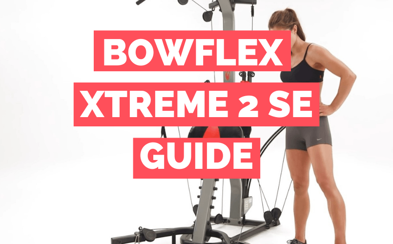 Bowflex Xtreme 2 SE Review
