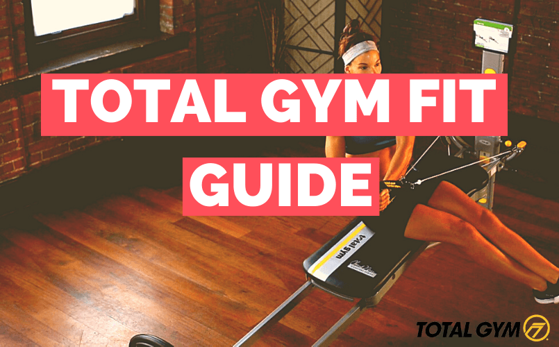 Total Gym FIT Review